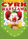 Za pośrednictwem TCI Cyrk Warszawa zaprasza na swoje występy