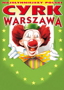 Za pośrednictwem TCI Cyrk Warszawa zaprasza na swoje występy