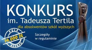 Nagroda Tertila za najlepszą pracę dyplomową Nagroda Tertila za najlepszą pracę dyplomową