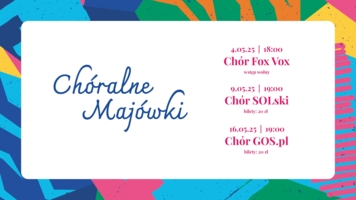 Plakat "Chóralnych Majówek"