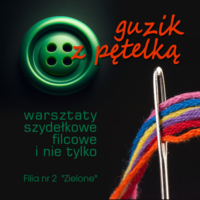 Plakat warsztatów "Guzik z pętelką"