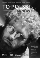 TO-POLSKI TARNÓW, plakat wystawy