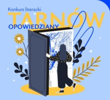 Plakat konkursu literackiego "Tarnów opowiedziany"