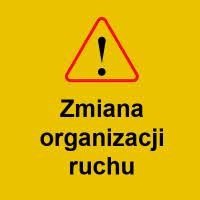 Zmiana organizacji ruchu