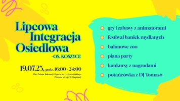 Plakat Lipcowej Integracji Osiedlowej