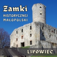Ruiny zamku w Lipowcu