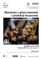 Plakat warsztatów z Wojciechem Pilichowskim