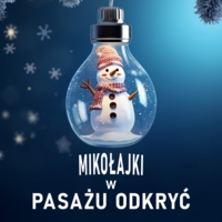 Mikołajki w Pasażu Odkryć