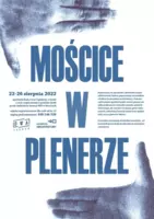 Plakat akcji "Mościce w plenerze"