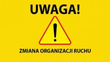 Zmiana organizacji ruchu