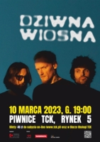 Plakat koncertu zespołu "Dziwna Wiosna"