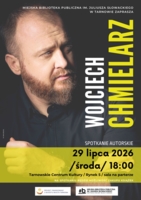 Plakat spotkania autorskiego z Wojciechem Chmielarzem