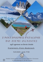 Plakat prelekcji "Z południowej Patagonii do Ziemi Ognistej"
