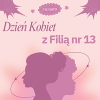 Plakat Dnia Kobiet z filią nr 13