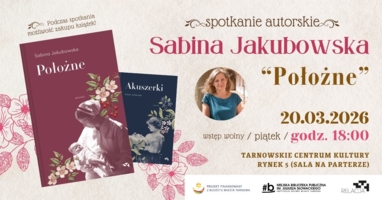 Plakat spotkania autorskiego z Sabiną Jakubowską