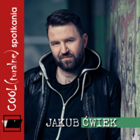 Plakat "COOL(turalnych) spotkań z Jakubem Ćwiekiem