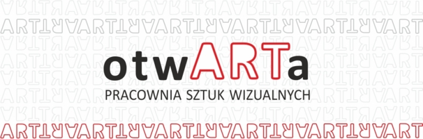 Baner otwARTej Pracowni Sztuk Wizualnych