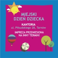 Plakat o przełożeniu Miejskiego Dnia Dziecka