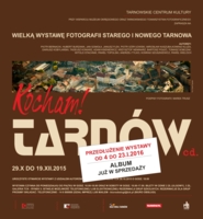 Stary i nowy Tarnów na fotografiach