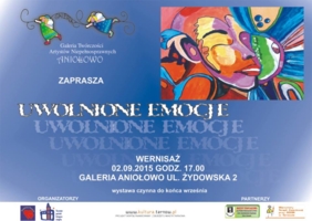 „Uwolnione emocje” WYSTAWA