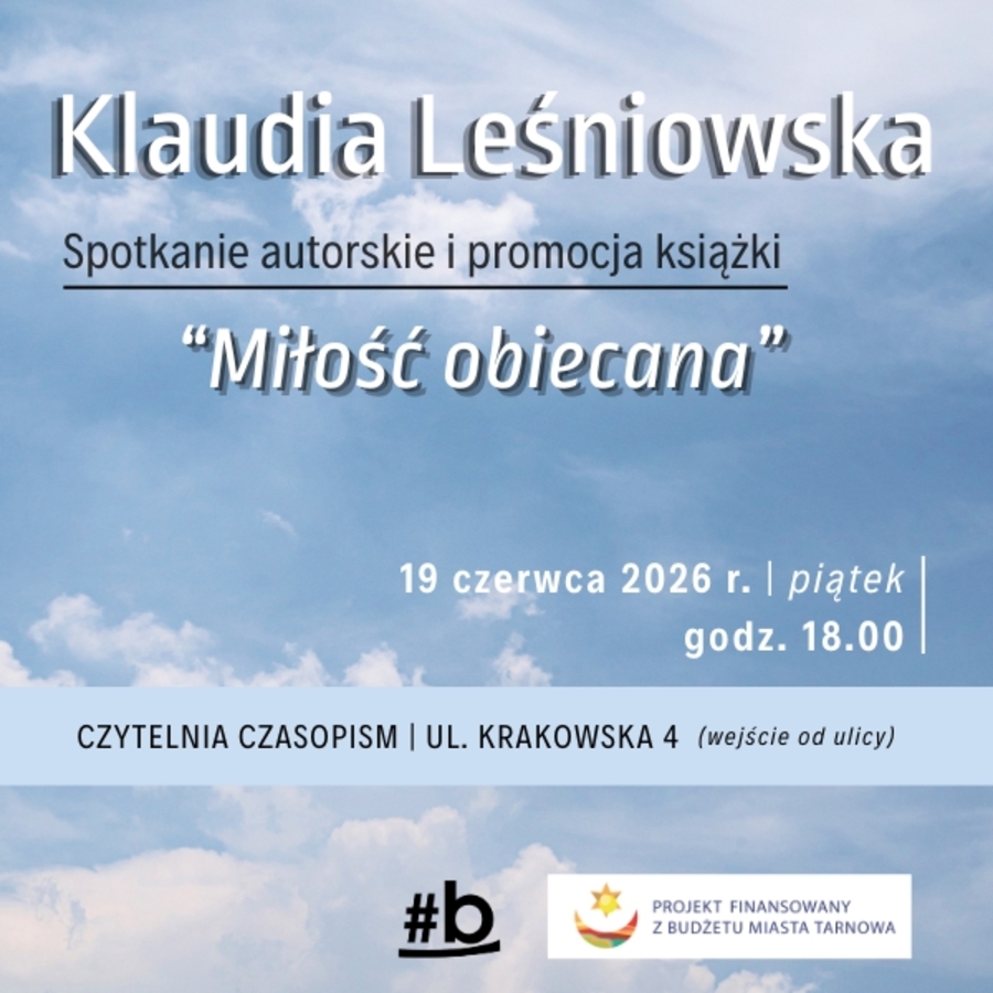 Plakat spotkania autorskiego z Klaudią Leśniowską