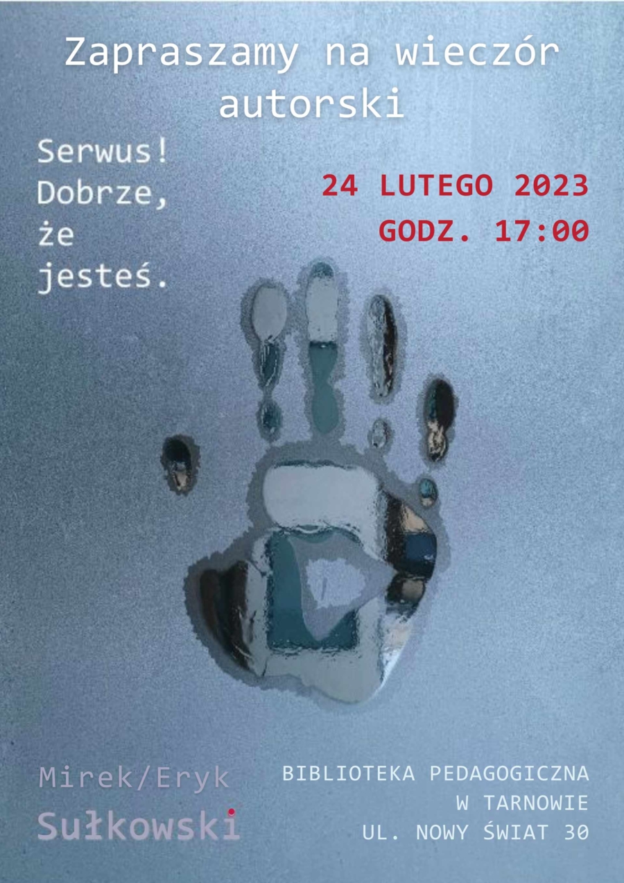 Plakat spotkania autorskiego z Mirkiem Erykiem Sułkowskim