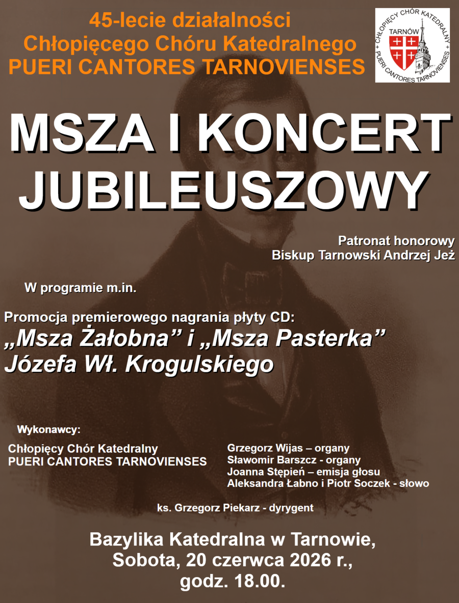 Plakat koncertu jubileuszowego Pueri Cantores Tarnovienses