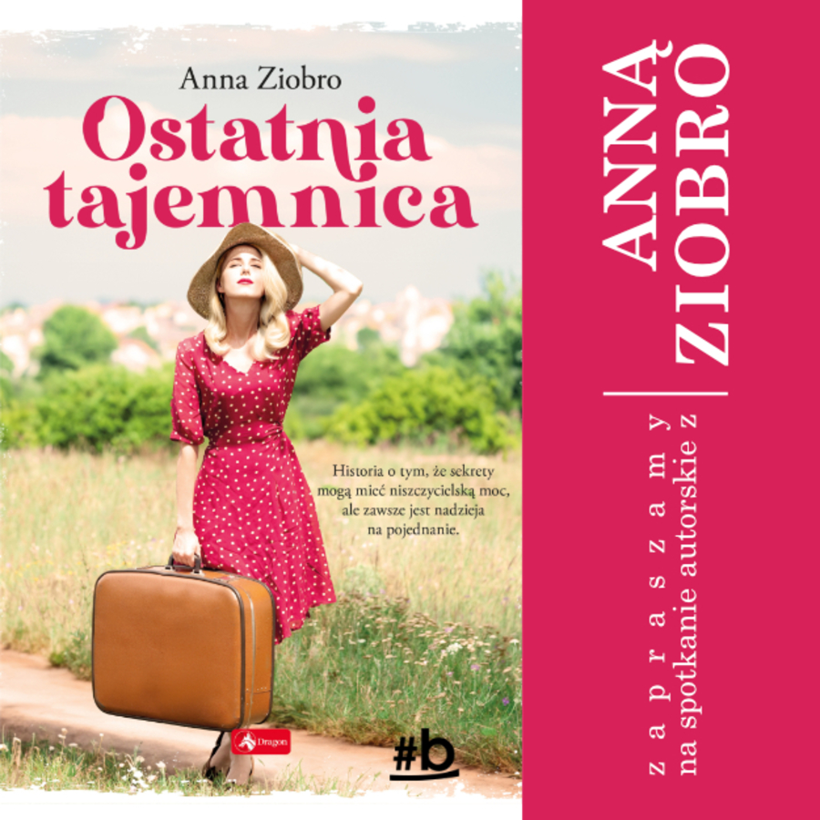 Plakat spotkania autorskiego z Anną Ziobro