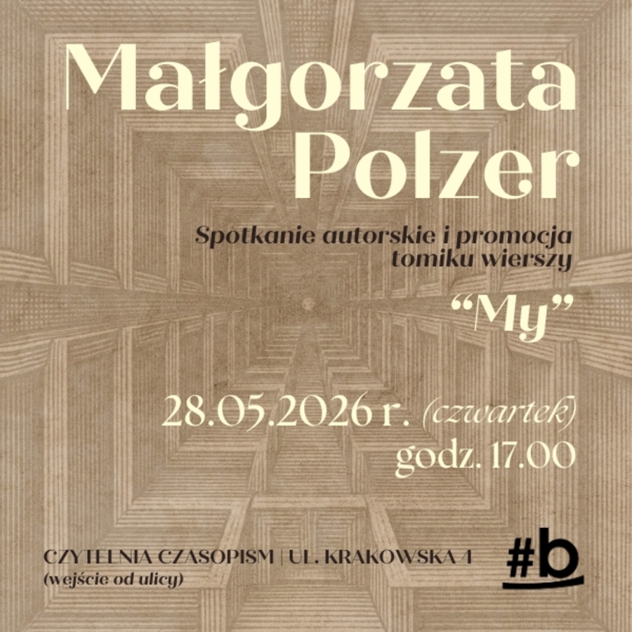 Plakat spotkania autorskiego z Małgorzatą Polzer