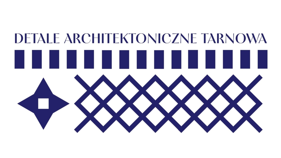 Plakat spaceru "Detale architektoniczne Tarnowa"