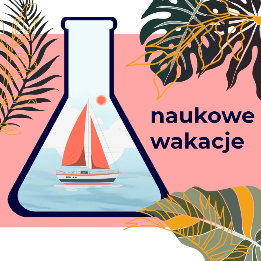 naukowe wakacje