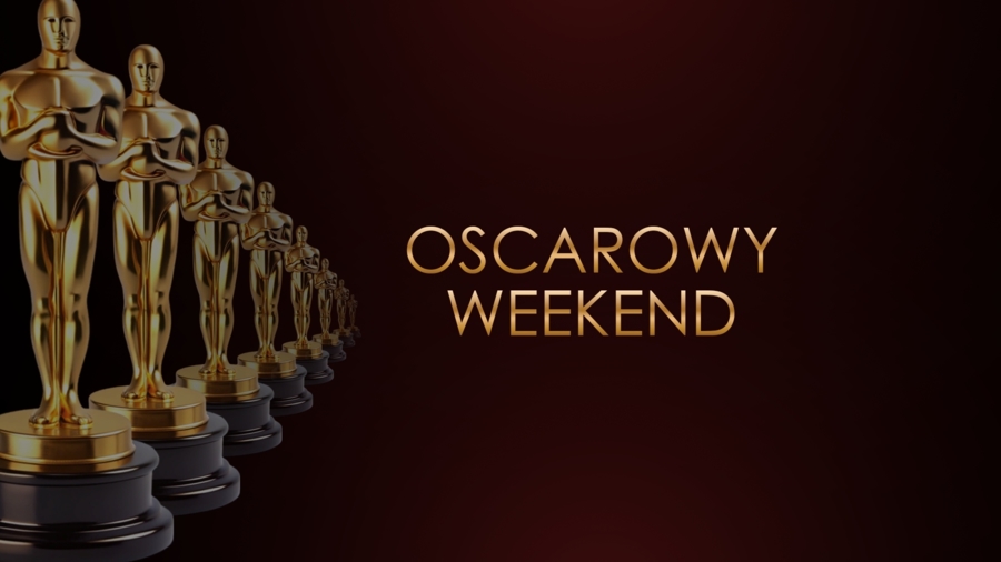Oscarowy weekend