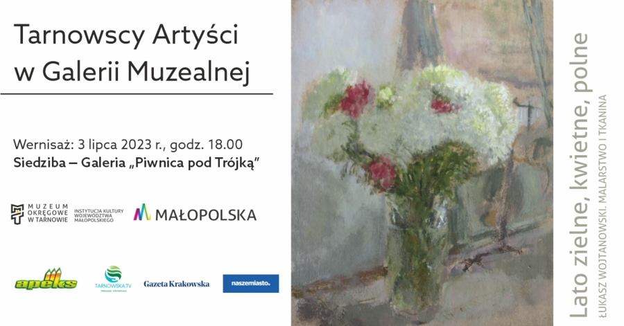 Baner wystawy malarstwa i tkaniny Łukasza Wojtanowskiego „Lato zielne, kwietne, polne”