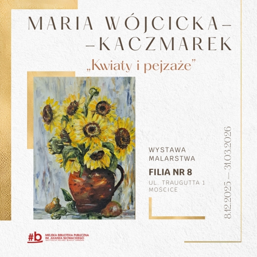 Plakt wystawy malarstwa "Kwiaty i pejzaże"