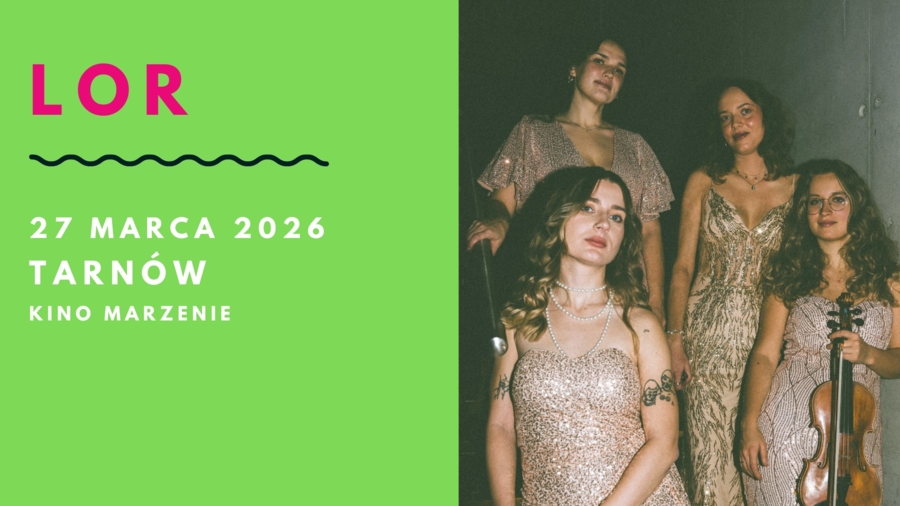 Na zdjęciu dziewczyny z grupy Lor ubrane w złote sukienki i informacje dotyczące daty i miejsca koncertu