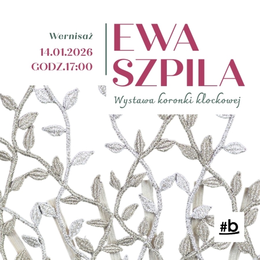 Plakat wystawy koronki klockowej Ewy Szpili