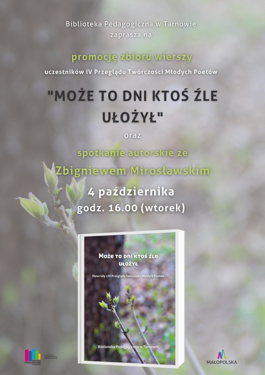 Plakat promocji zbioru wierszy "Może to dni ktoś źle ułożył"