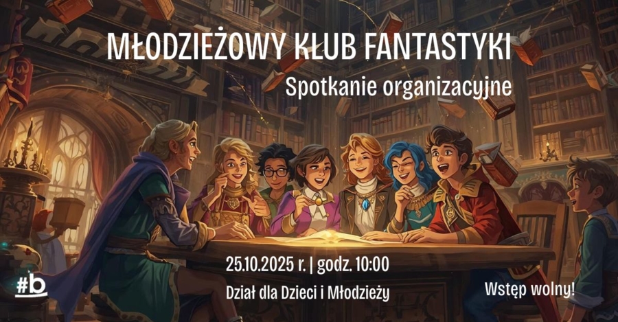 Plakat spotkania organizacyjnego Młodzieżowego Klubu Fantastyki