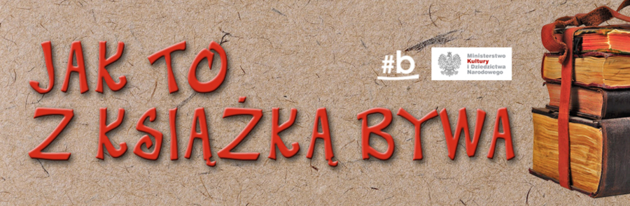Baner akcji "Jak to z ksiażką bywa"